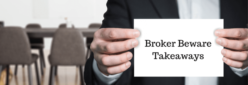 Man in office holding Broker Beware Takeaways sign