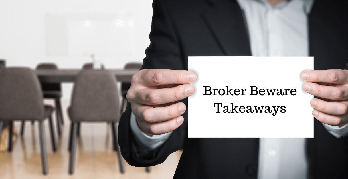 Man in office holding Broker Beware Takeaways sign